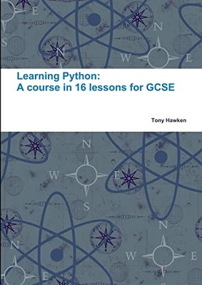 Learning Python: A course in 16 lessons ... by Hawken, Tony Paperback / softback