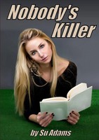 Nobody's Killer Su Adams Taschenbuch Kartoniert / Broschiert Englisch 2013