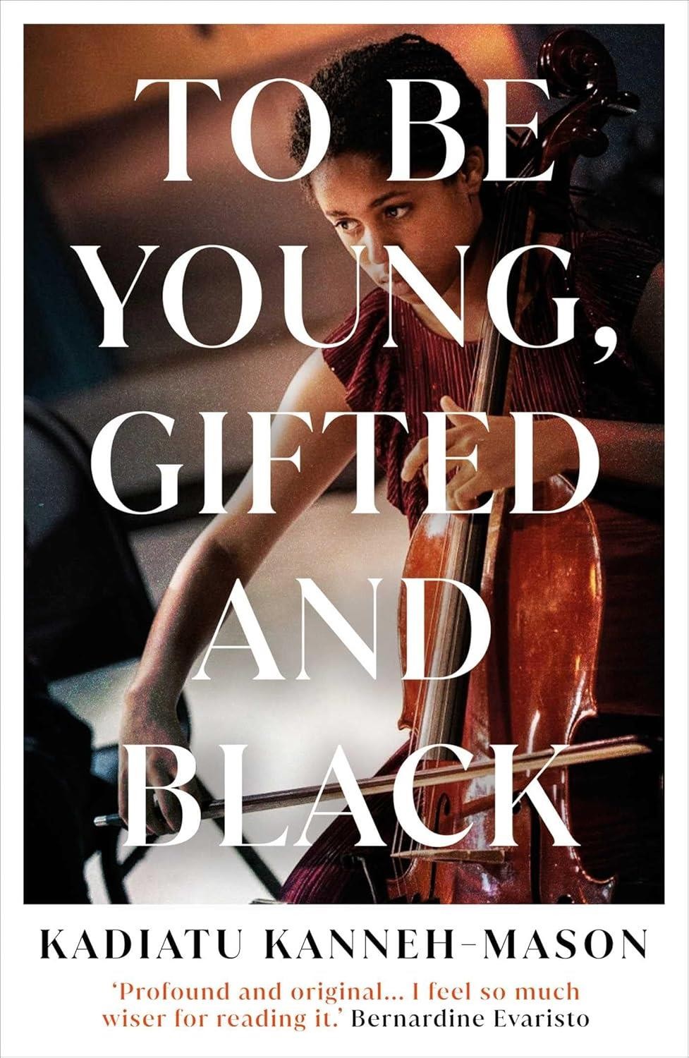 To Be Young, Gifted and Black by Kadiatu Kanneh-Mason Hardback