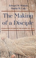 Edward W. Watson (U. A.) | The Making Of A Disciple | Buch | Englisch (2021)