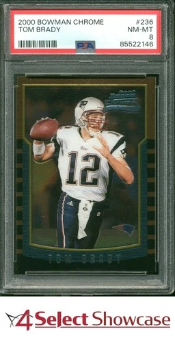2000 BOWMAN CHROME #236 TOM BRADY RC PATRIOTS PSA 8