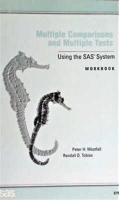 Multiple Comparisons and Multiple Tests: Using the SAS System Workbook