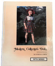 Modern Collector's Dolls Fifth Series Patricia R Smith Hardback 287 Pages 1984