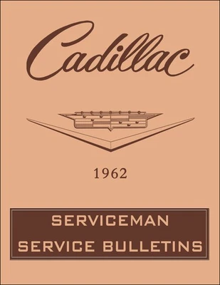 CADILLAC, FAXON AUTO LITERATURE 1962 Cadillac Service Bulletins Shop Manual Revisions Serviceman Repair Book