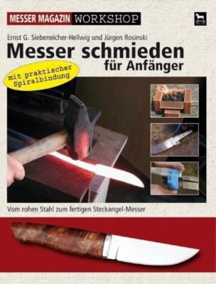 Messer schmieden für Anfänger | Buch | 9783938711101