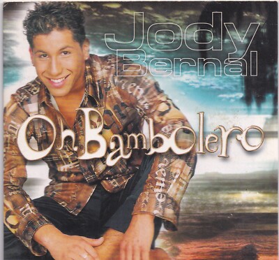 Jody Bernal-Oh Bambolero cd single