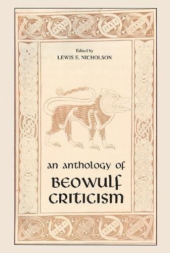 Anthology of Beowulf Criticism, The Nicholson Paperback John Wiley & Sons