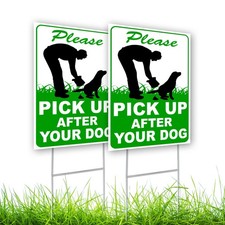 2 PC Pick Up After Your Dog Sign, 8x12 DS Coroplast Please 2 PC, PICK UP