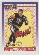 1991-92 Score American Crunch Crew Ulf Samuelsson #304 1v3