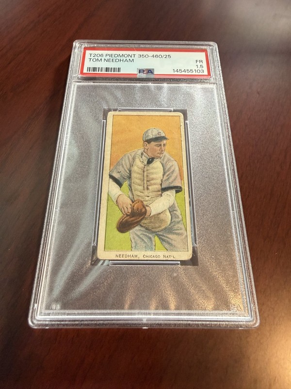 1909-11 T206 Piedmont 350-460/25 Tom Needham Rookie Card. PSA 1.5