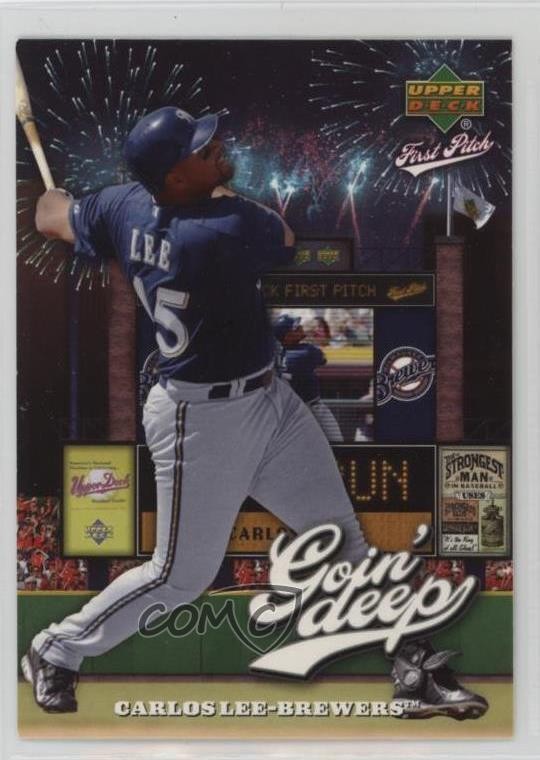 2006 Upper Deck First Pitch Goin' Deep Carlos Lee #GD-10 13c1