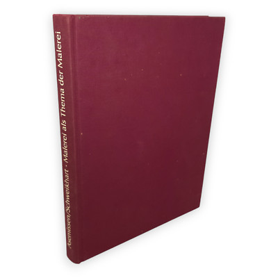 Malerei als Thema der Malerei Asemissen Schweikhart 1994 Akademie Kunst Buch
