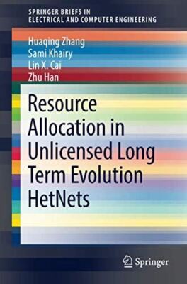 Resource Allocation in Unlicensed Long Term Evolution HetNets