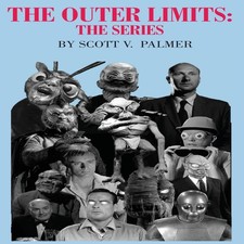 THE OUTER LIMITS THE SERIES Palmer Scott V. Hardcover Cypress Hil