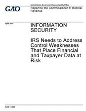 Information security, IRS needs to address control weaknesses that place financi