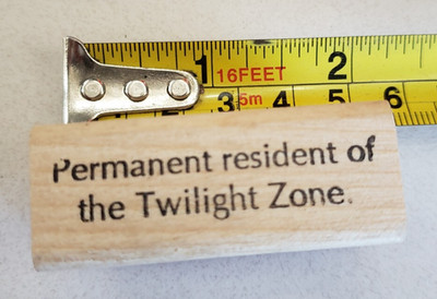 Viva Las Vegastamps! Permanent resident of the Twilight Zone rubber stamp
