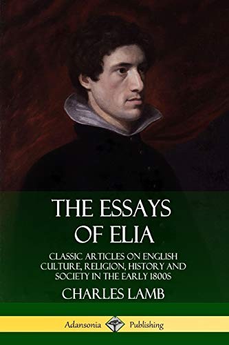 Charles Lamb Unisex Multicolor The Essays Of Elia: Classic Articles On English Culture, Religion - Image 2