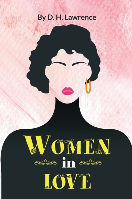 Women in Love by D. H. Lawrence (Paperback Book)