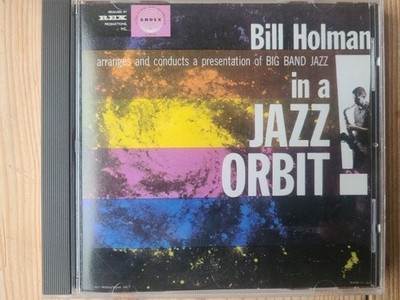 In A Jazz Orbit Holman, Bill: