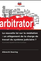 Albrecht Doering | La Nouvelle Loi Sur La MéDiation : Un AllèGement De La...