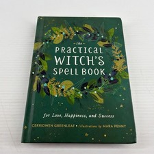 The Practical Witch's Spell Book Cerridwen Greenleaf HC Witchcraft Running