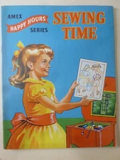 Amex ‘Happy Hours’ Series SEWING TIME - 1950's Children's Crafts