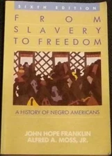 From Slavery to Freedom: History of Negro Americans - Paperback - GOOD