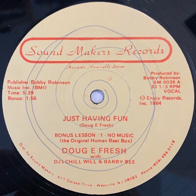 DOUG E FRESH W/ CHILL WILL & BARRY BEE Just Having Fun 12'' SOUND MAKERS electro