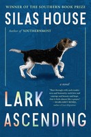 Lark Ascending, Silas House