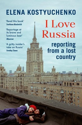 I Love Russia, Elena Kostyuchenko