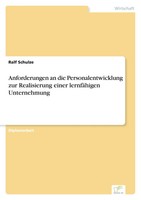 Ralf Schulze | Anforderungen An Die Personalentwicklung Zur Realisierung...