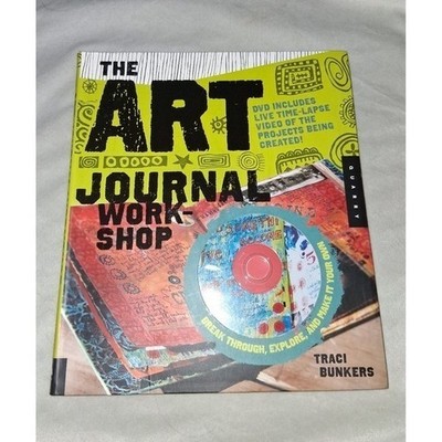 The Art Journal Workshop Traci Bunkers Hardcover Book With DVD Mixed Media Art