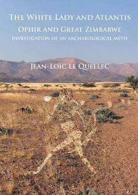Jean-Loïc Le Que The White Lady and Atlantis: Ophir and Great Zimb (Taschenbuch)