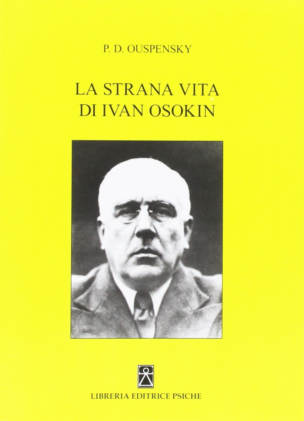 Libri Uspenskij P. D. - La Strana Vita Di Ivan Osokin - Immagine 2