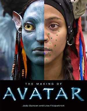 The Making of Avatar - Hardcover, by Duncan Jesser Jody; - Acceptable