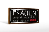 Holzschild Spruch 27X10 Cm Frauen Versteht Man Nicht Man Deko Schild Wooden Sign