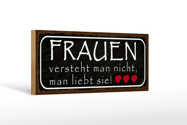 Holzschild Spruch 27X10 Cm Frauen Versteht Man Nicht Man Deko Schild Wooden Sign-image