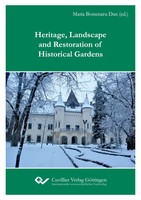 Heritage, Landscape And Restoration Of Historical Gardens Pia Fricker (U. A.)