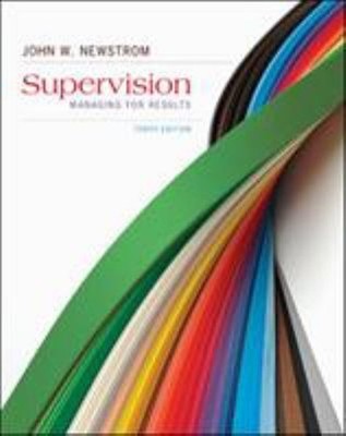 Supervision : Managing for Results Paperback John W. Newstrom