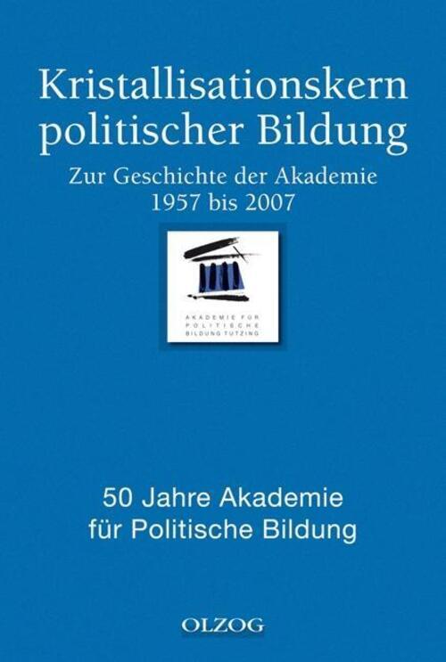 Thumbnail - Heinrich Oberreuter | Kristallisationskern Politischer Bildung | Buch