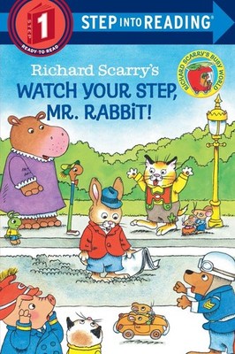 Richard Scarry's Watch Your Step, Mr. Rabbit! | Richard Scarry | englisch