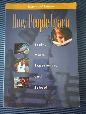 How People Learn: Brain, Mind, Experience, and School:Expanded Edition ...