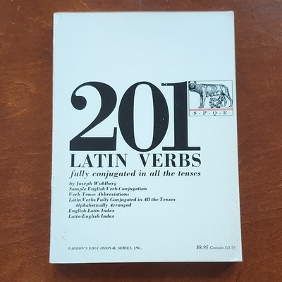 Barron's 201 Latin Verbs Fully Conjugated by Joseph Wohlberg Paperback Book