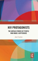 Hiv Protagonists | The Untold Stories Of People Who Made A Difference | Catalan