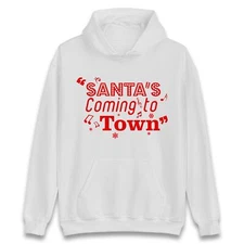 Santa's Coming To Town Christmas Hoodie,Christmas December Holiday,Santa Claus