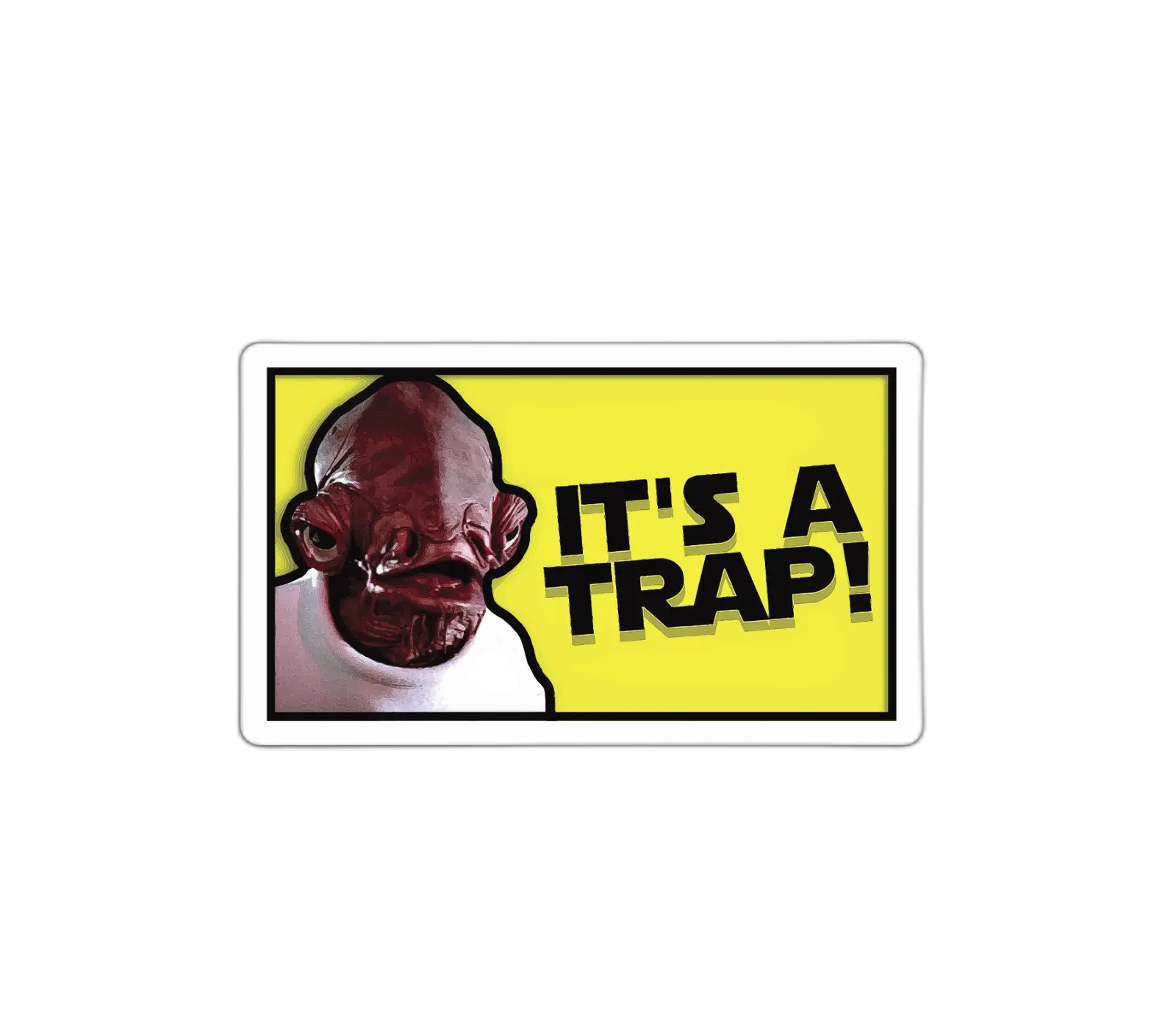It's A Trap Sticker Decal