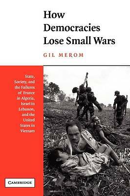 How Democracies Lose Small Wars Merom Paperback Cambridge University Press