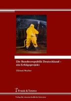 Die Bundesrepublik Deutschland - Ein Erfolgsprojekt Ulfried WeißEr