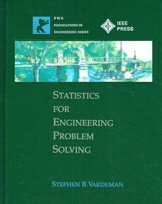 Vardeman, Stephen B. - Statistics for Engineering Problem Solving (Pws Foundatio