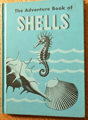 The Adventure Book of Shells by Evans, Eva Knox and Vana Earle (Illustrator) 